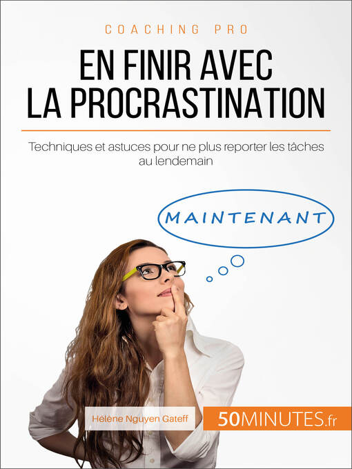 Title details for En finir avec la procrastination by Hélène Nguyen Gateff - Available
